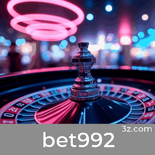 Bet992: Seu Cassino Online Confiável e Rápido
